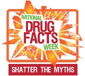 National Drug Facts Week National Drug Facts Week