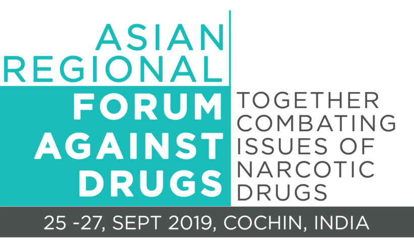 Asian Forum Against Drugs 25-27 September 2019 Asian Forum Against Drugs 25-27 September 2019