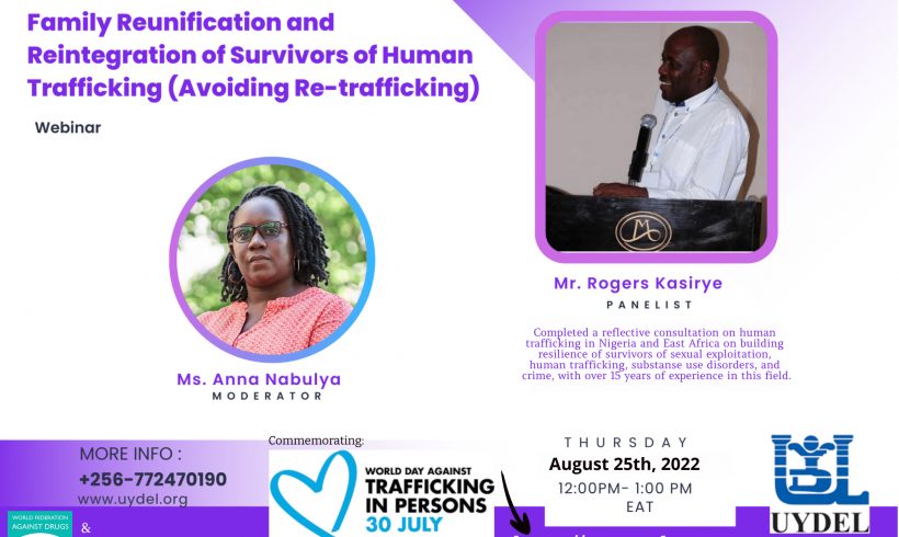 Upcoming Webinar: Family Reunification and Reintegration of Survivors of Human Trafficking – August 25th, 2022 Upcoming Webinar: Family Reunification and Reintegration of Survivors of Human Trafficking – August 25th, 2022