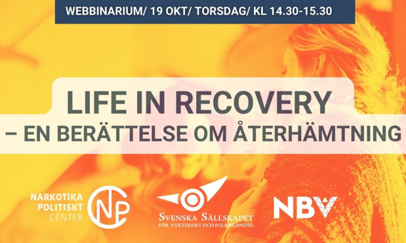 Webinar invitation: Life in Recovery – A story about recovery Webinar invitation: Life in Recovery – A story about recovery