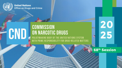 68th Commission on Narcotic Drugs – An Overview of Side-Events 68th Commission on Narcotic Drugs – An Overview of Side-Events