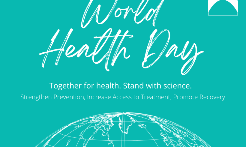 World Health Day 2026 – Strengthening Prevention and Supporting Recovery World Health Day 2026 – Strengthening Prevention and Supporting Recovery