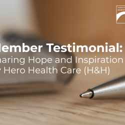 Member Testimonial: Sharing Hope and Inspiration by Hero Health Care (H&H)