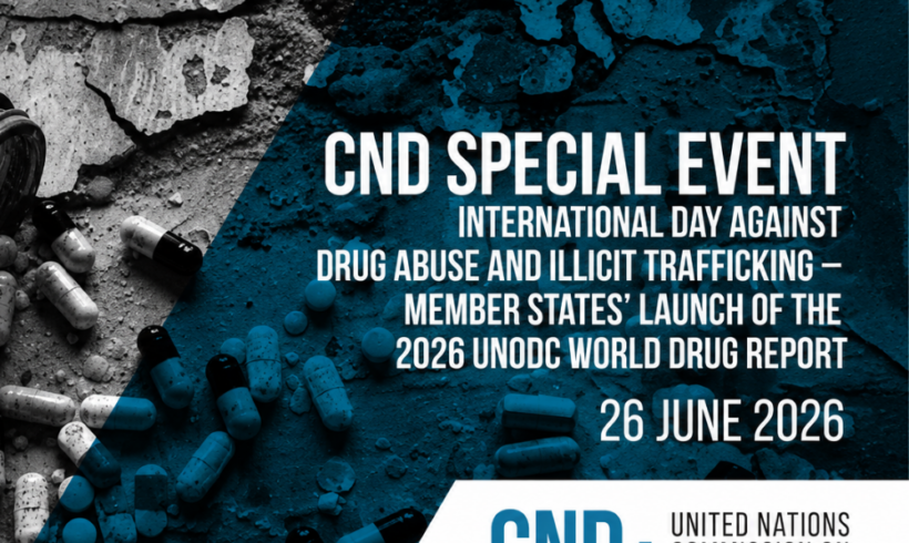 Upcoming CND Special Event: Launch of the 2026 UNODC World Drug Report Upcoming CND Special Event: Launch of the 2026 UNODC World Drug Report