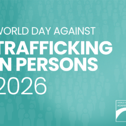 World Day Against Trafficking in Persons 2026