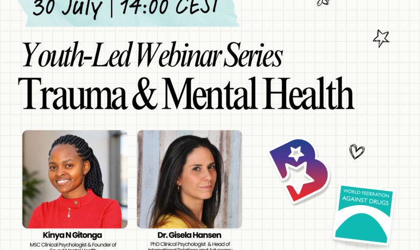 Upcoming: Youth-Led Webinar: Trauma & Mental Health 30 July, 14:00 CEST Upcoming: Youth-Led Webinar: Trauma & Mental Health 30 July, 14:00 CEST