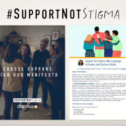 Support, Not Stigma: Promoting Dignity, Understanding and Recovery