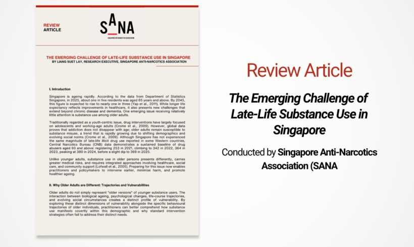 Member Activity: New Review Article on The Emerging Challenge of Late-Life Substance Use in Singapore by SANA Member Activity: New Review Article on The Emerging Challenge of Late-Life Substance Use in Singapore by SANA