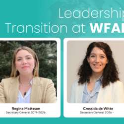 Leadership Transition at WFAD: Thank You to Regina Mattsson and Welcome to Cressida de Witte